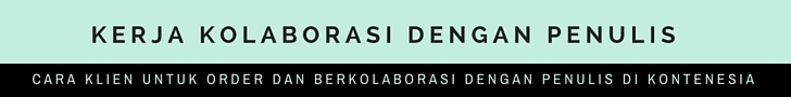 kerja kolaborasi dengan penulis - kontenesia marketplace jasa penulis kerja kolaborasi dengan penulis - kontenesia marketplace jasa penulis