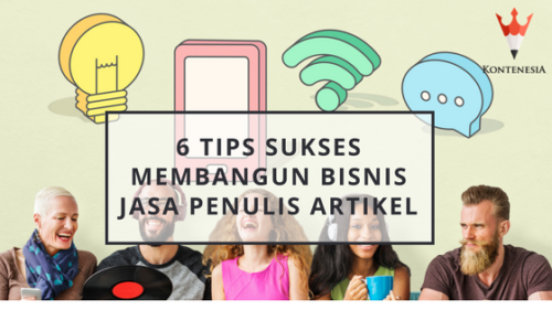 Tips Sukses Membangun Bisnis Jasa Penulis Artikel Tips Sukses Membangun Bisnis Jasa Penulis Artikel