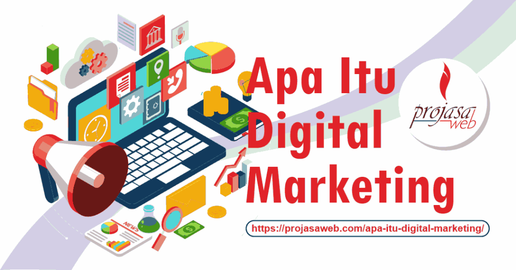 Apa-itu-digital-marketing - Kontenesia